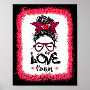 Messy Bun One Loved Cousin Mother Mommy Women Vale Poster