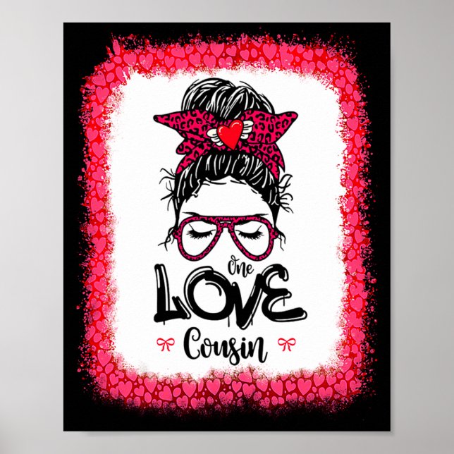 Messy Bun One Loved Cousin Mother Mommy Women Vale Poster (Front)