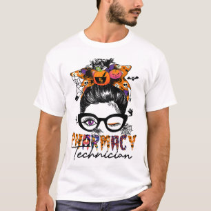 Messy Bun Pharmacy Technician Halloween Party T-Shirt