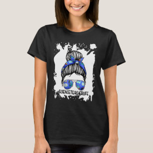 Messy Bun Science Teacher  1st Day Of School Women T-Shirt