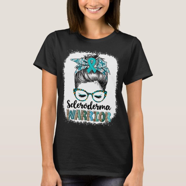 Messy Bun Scleroderma Warrior T-Shirt (Front)