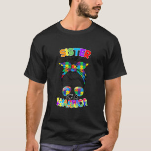 Messy Bun Sister Of Autism Warrior Puzzle Autism A T-Shirt