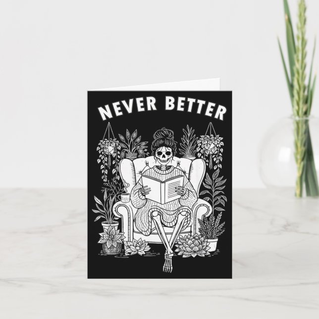 Messy bun skeleton reading book coffee better  card (Front)