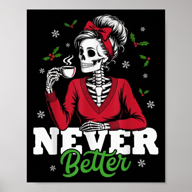 Messy Bun Skeleton Santa Coffee Xmas Funny Women S Poster (Front)