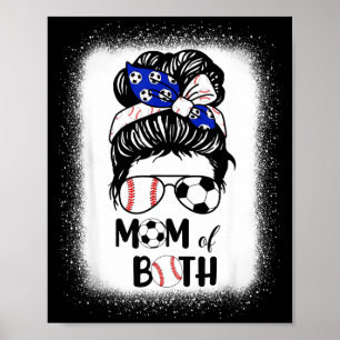 Messy bun soccer mom baseball mom of both mothers poster