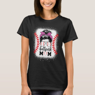 Messy Bun Softball Mom Mother's Day Ballpark Mama T-Shirt