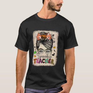 Messy Bun Spooky Teacher Halloween Pumpkin Teacher T-Shirt