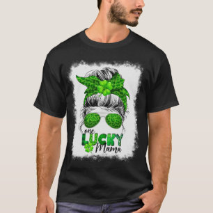 Messy Bun St Patrick's Day One Lucky Mama T-Shirt