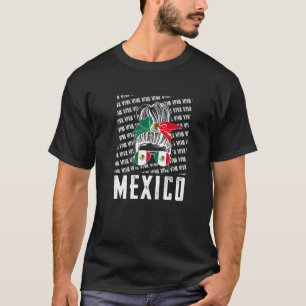 Messy Bun Viva Mexico T-Shirt