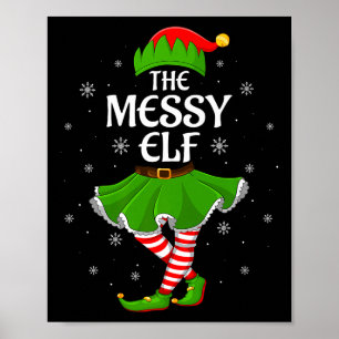 Messy Elf Christmas Family Girls Women Elf Squad X Poster