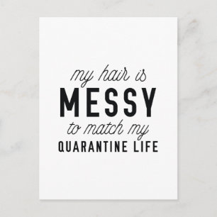 Messy Hair Quarantine Postcard