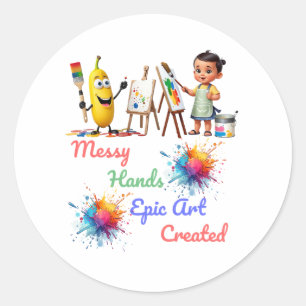 Messy Hands Epic Art Celebrate World Art Day Classic Round Sticker