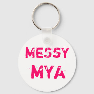MeSsY, mYa Key Ring