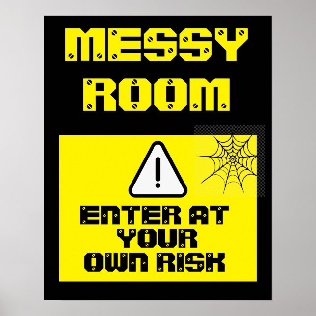 Messy Room Enter At Your Own Risk Poster (Front)