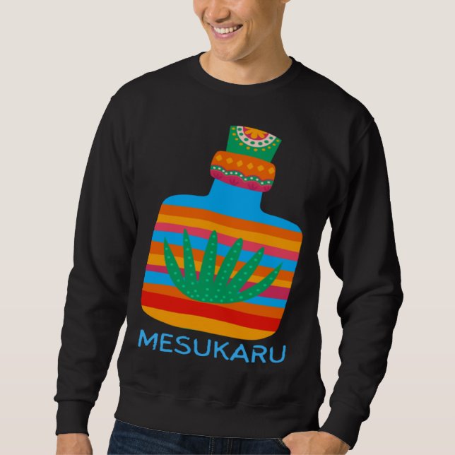 Mesukaru Mezcal Bottle Sweatshirt (Front)