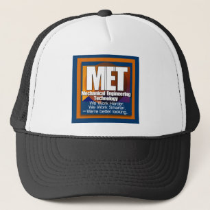 MET SLOGAN SMARTER BETTER LOOKING WORK HARDER TRUCKER HAT