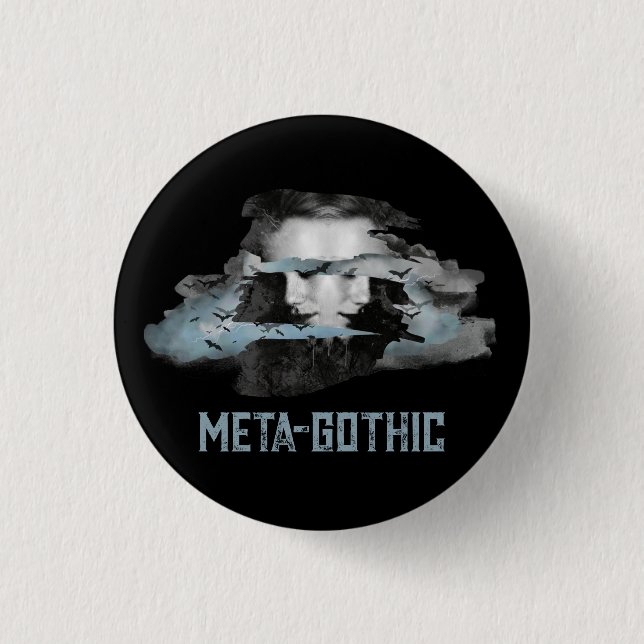 Meta-Gothic Pin (Front)