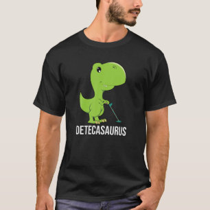 Metal Detecting And Treasure Hunting Dinosaur T-Shirt
