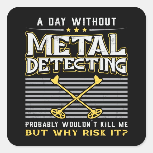 Metal Detecting Detectorist Gold Gift Idea Square Sticker (Front)
