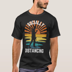 Metal Detecting Socially Distancing T-Shirt
