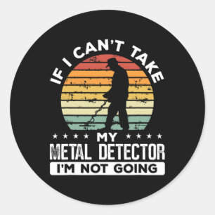 Metal Detecting Vintage Treasure Hunter Metal Dete Classic Round Sticker