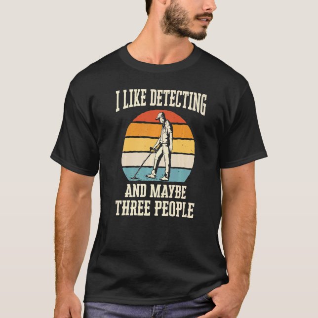 Metal Detectoring Detectorist T-Shirt (Front)