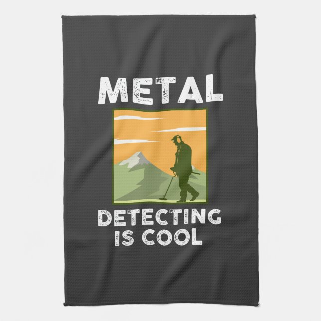 Metal Detectorist - Metal Detecting Is Cool Tea Towel (Vertical)