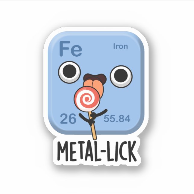 Metal-lick Funny Chemistry Metal Pun  (Front)