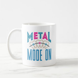 Metal Mode On Orthodontist Orthodontics Braces Coffee Mug
