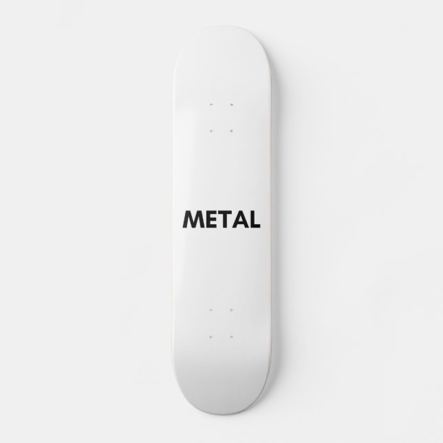 metal skateboard (Front)