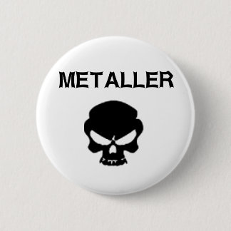 Metaller 6 Cm Round Badge
