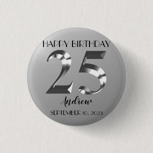 Metallic Silver 25th birthday 3 Cm Round Badge