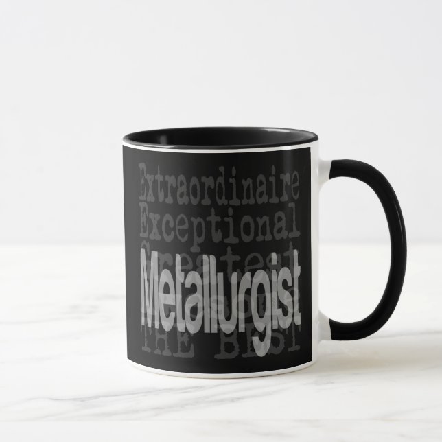 Metallurgist Extraordinaire Mug (Right)