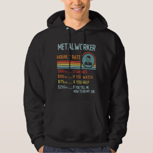 Metalworker Hourly Rate T-Shirt Retro Job Title Hoodie