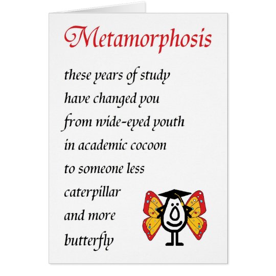 metamorphosis_a_funny_college_graduation_poem_card r5ea882aa1c4a43a7ab824132d8c6c31d_xvuat_8byvr_540