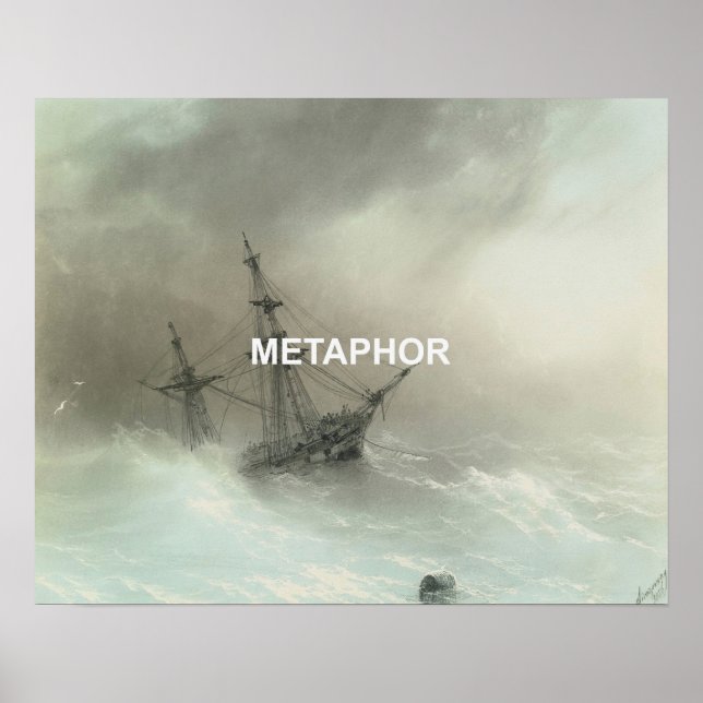 Metaphor Text + Old Shipwreck Seascape Painting Poster (Front)