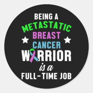 Metastatic Breast Cancer Awareness Aware Warrior Classic Round Sticker