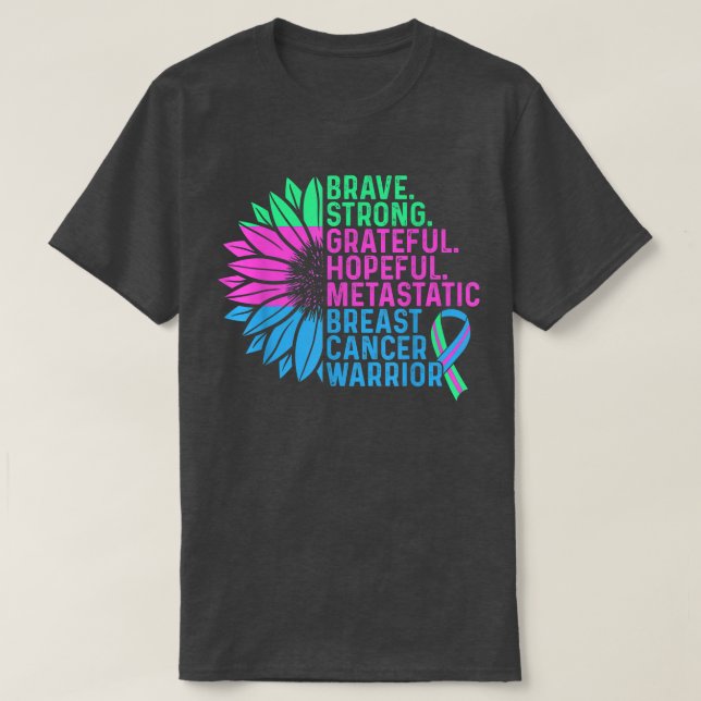 Metastatic Breast Cancer Awareness Care Warrior  2 T-Shirt (Design Front)