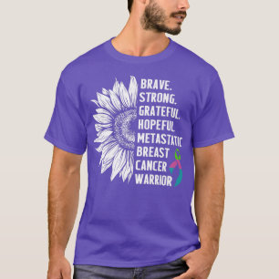 Metastatic Breast Cancer Awareness Care Warrior    T-Shirt