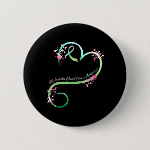 Metastatic Breast Cancer Awareness Heart 6 Cm Round Badge