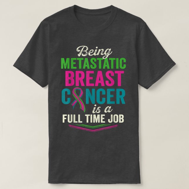 Metastatic Breast Cancer Awareness Treating Warrio T-Shirt (Design Front)