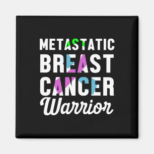 Metastatic Breast Cancer Awareness Warrior 2  Magnet