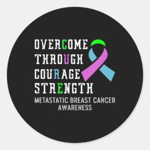 Metastatic Breast Cancer Awareness Warrior 4 Classic Round Sticker