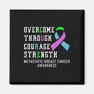 Metastatic Breast Cancer Awareness Warrior 4  Magnet
