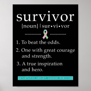 Metastatic Breast Cancer Survivor Poster