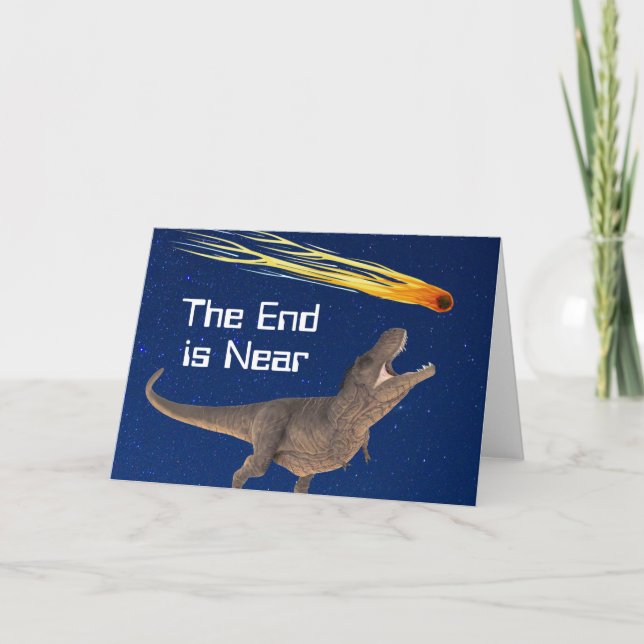 Meteor Dinosaur End Is Near Disaster Card (Front)