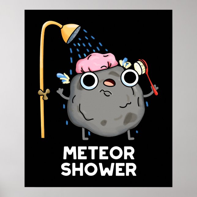 Meteor Shower Funny Science Pun Dark BG Poster (Front)