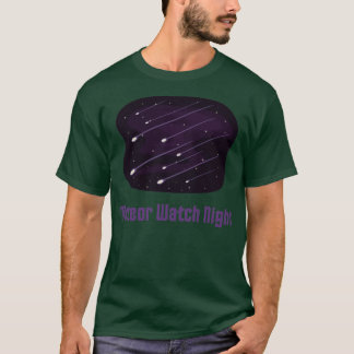 Meteor watch night T-Shirt