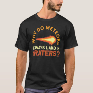 Meteoroid Watching Party Meteoroid  Meteor Watch D T-Shirt