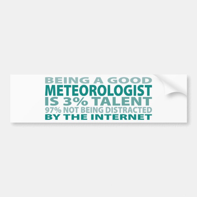 Meteorologist 3% Talent Bumper Sticker (Front)